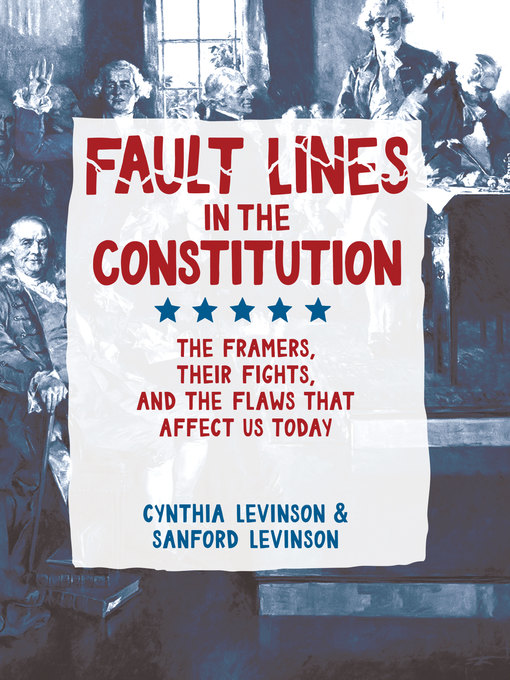 Title details for Fault Lines in the Constitution by Cynthia Levinson - Available